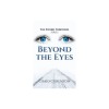 Beyond the Eyes