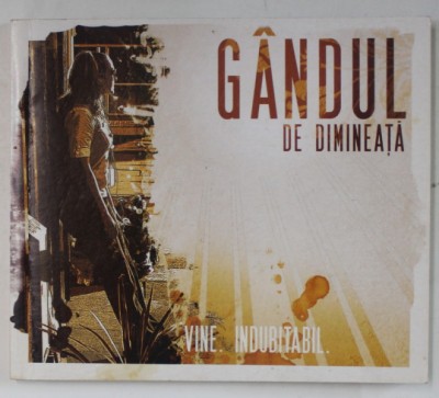 GANDUL DE DIMINEATA , VINE . INDUBITABIL , 2015 foto