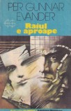 Per Gunnar Evander - Raiul e aproape