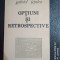 Optiuni si retrospective-Gabriel Tepelea