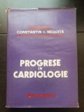 Progrese &icirc;n cardiologie - Constantin I. Negoiță