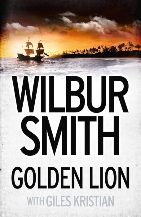 Wilbur Smith - Golden Lion