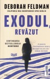 Deborah Feldman - Exodul, revazut. Calatoria mea neortodoxa spre Berlin