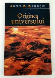 John D Barrow Originea universului