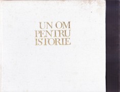 UN OM PENTRU ISTORIE