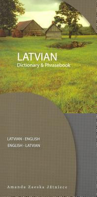 Latvian-English/English-Latvian Dictionary &amp; Phrasebook