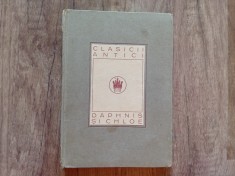 CLASICII ANTICI , DAPHNIS SI CHLOE de LONGOS , 1922 foto