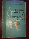 Chimia, analiza si controlul vinului- Gh. Ghimicescu