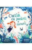 Cutia cu jucarii a naturii - Wenda Surety, Harriet Hobday