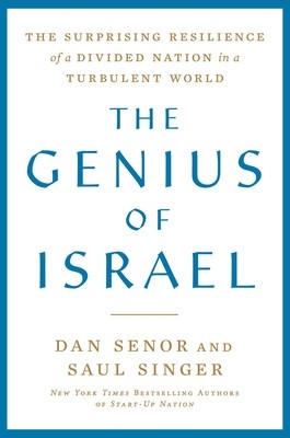 The Genius of Israel: What One Small Nation Can Teach the World