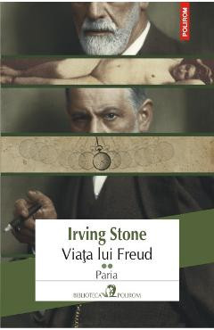 Viata lui Freud vol.2: Paria - Irving Stone foto