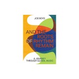 And the Roots of Rhythm Remain