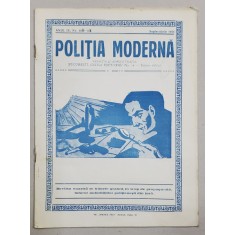 POLITIA MODERNA , REVISTA LUNARA DE SPECIALITATE , LITERATURA SI STIINTA , ANUL IX , NR. 102 - 103 , SEPTEMBRIE , 1934
