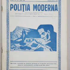 POLITIA MODERNA , REVISTA LUNARA DE SPECIALITATE , LITERATURA SI STIINTA , ANUL IX , NR. 102 - 103 , SEPTEMBRIE , 1934
