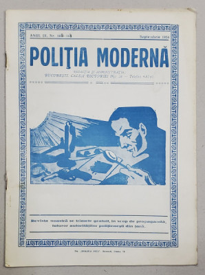 POLITIA MODERNA , REVISTA LUNARA DE SPECIALITATE , LITERATURA SI STIINTA , ANUL IX , NR. 102 - 103 , SEPTEMBRIE , 1934 foto
