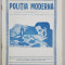 POLITIA MODERNA , REVISTA LUNARA DE SPECIALITATE , LITERATURA SI STIINTA , ANUL IX , NR. 102 - 103 , SEPTEMBRIE , 1934