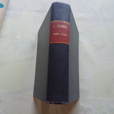VINTILA CORBUL-BABEL PALACE LUMEA DE IERI. PRIMA EDITIE-1941 R4. foto