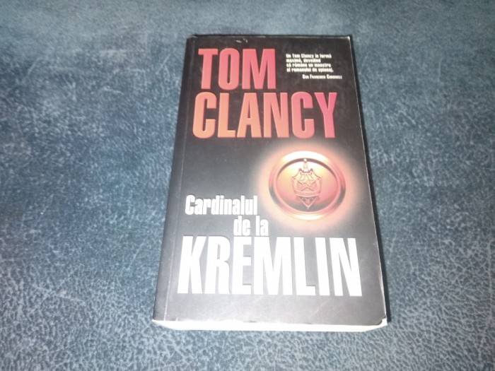 TOM CLANCY - CARDINALUL DE LA KREMLIN
