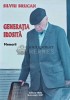 Generația Irosită. Memorii - Silviu Brucan, 2007, Tesu, 250 pagini, Brosata, Stare Foarte Buna