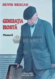 Generatia irosita. Memorii - 2007 - Silviu Brucan (L209)