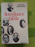 La souffrance et le Genie Fernand Destaing