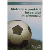 METODICA PREGATIRII FOTBALULUI IN GIMNAZIU-BALINT GHEORGHE-239805