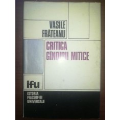 Critica gandirii mitice- Vasile Frateanu