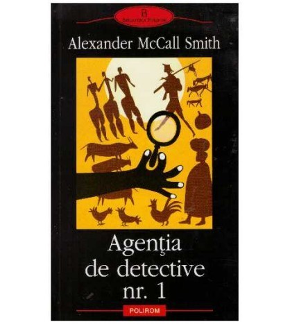 Alexander McCall Smith - Agentia de detective nr. 1 - 127444