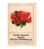 Tudor Arghezi - Ochii Maicii Domnului - Poem - 111809