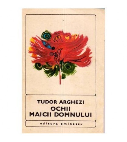 Tudor Arghezi - Ochii Maicii Domnului - Poem - 111809