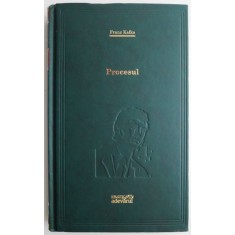 Procesul &ndash; Franz Kafka