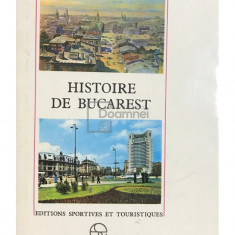 Constantin C. Giurescu - Histoire de Bucarest (editia 1976)