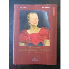 IOANA CRISTEA, AURA POPESCU - DOAMNELE ARTELOR FRUMOASE ROMANESTI. ALBUM PICTURA