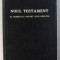 NOUL TESTAMENT AL DOMNULUI NOSTRU ISUS HRISTOS , 1990 , LIPSA FRAGMENT COPERTA SPATE