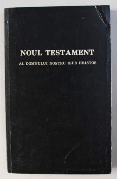 NOUL TESTAMENT AL DOMNULUI NOSTRU ISUS HRISTOS , 1990 , LIPSA FRAGMENT COPERTA SPATE