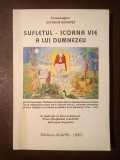 Protosinghel Nicodim Măndiță - Sufletul - icoana vie a lui Dumnezeu (1995)