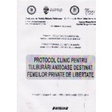 Protocol clinic pentru tulburari anxioase destinat femeilor private de libertate