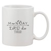 Cana alba personalizata &#039;Monday. Let&#039;s do this!&#039;, INOVATIX&reg;. 330ml, Oem