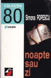 Simona Popescu - Noapte sau zi, Paralela 45