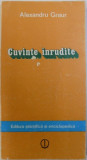 CUVINTE INRUDITE de ALEXANDRU GRAUR , 1980