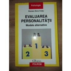 Evaluarea personalitatii- Romeo Zeno Cretu
