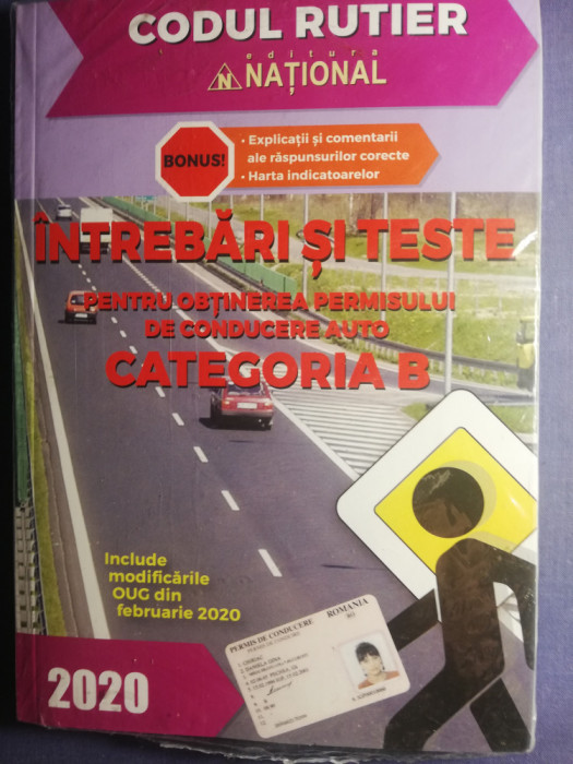 Codul rutier 2020 intrebari si răspunsuri / sigilata