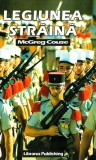 Legiunea straina - Editura Librarus Publishing (CCN Books SRL)