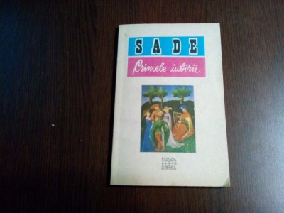 DONATIEN-ALPHONSE FRANCOIS DE SADE - Crimele Iubirii - 1990 , 135 p. foto