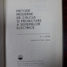 Metode moderne de calcul si proiectare a sistemelor electrice- R.A. HORE