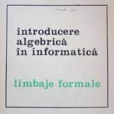 introducere algebrica in informatica 2vol. 1.teoria automatelo 2.limbaje formale