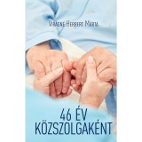 46 &eacute;v k&ouml;zszolgak&eacute;nt - Vir&aacute;gn&eacute; Herbert M&aacute;rta