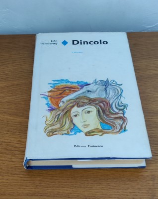 John Galsworthy - Dincolo foto