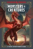 Monsters and Creatures: A Young Adventurer&#039;s Guide