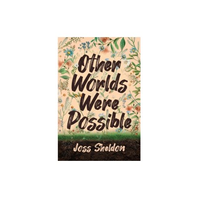 Other Worlds Were Possible foto